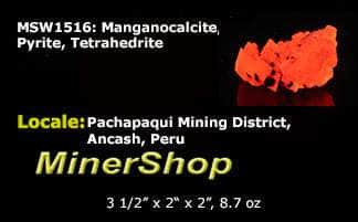 Fluorescent Manganocalcite, Pyrite, Tetrahedrite From Peru